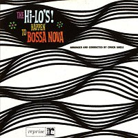 The Hi-Lo's – The Hi-Lo's Happen To Bossa Nova
