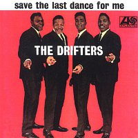 The Drifters – Save The Last Dance For Me
