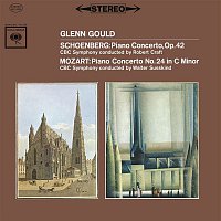 Glenn Gould – Mozart: Piano Concerto No. 24 in C Minor, K. 491 - Schoenberg: Piano Concerto, Op. 42 - Gould Remastered