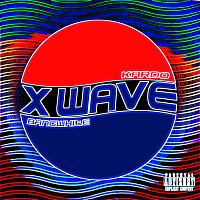 X WAVE, KARDO, BANGWHITE – X Wave