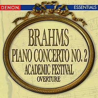 Různí interpreti – Brahms: Piano Concerto No. 2 - Academic Festival Overture