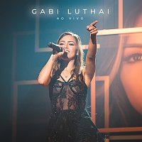 Gabi Luthai – Gabi Luthai [Ao Vivo Em Sao Paulo / 2019]