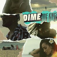 Irie Kingz – Dime