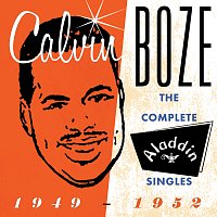 Calvin Boze and His All Stars – The Complete Aladdin Singles 1949-1952