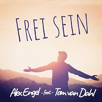 Alex Engel, Tom van Dahl – Frei sein