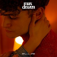 Max Drazen – Someday