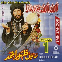 Saeen Zahoor Ahmed – Allah Allah Bole Bandia