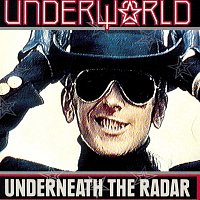 Underworld – Underneath The Radar