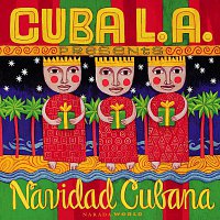 Cuba L.A. – Navidad Cubana