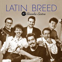 Latin Breed – 10 Grandes Exitos