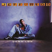Jeff Redd – Down Low