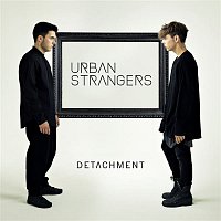 Urban Strangers – Detachment