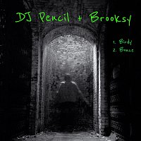 DJ Pencil & Brooksy – Birdy