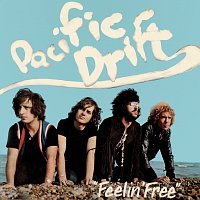 Pacific Drift – Feelin' Free