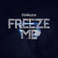 9lokkNine – Freeze Me