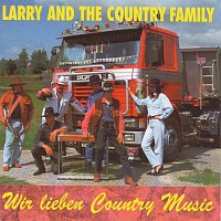 Larry & The Country Family – Wir lieben Country Music