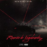 Mc Filhao, Raffé, Raflow, Feek, Hashi, Oreozin, 2T, Maurin – Reuniao De Vagabundo 2