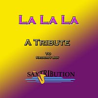 Saxtribution – La La La - A Tribute to Naughty Boy