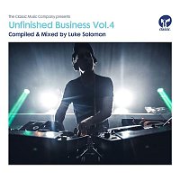 Luke Solomon – Unfinished Business, Vol. 4 - Compiled & Mixed by Luke Solomon