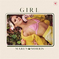Maren Morris – GIRL
