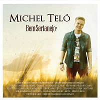 Michel Teló – Bem Sertanejo