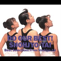 Shojotai – Do Our Best! -Shojotai Best