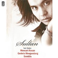 Sultan – Mencari Alasan