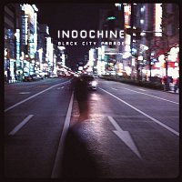 Indochine – Black City Parade