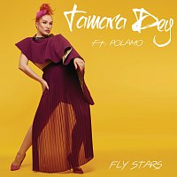 Tamara Dey, Polamo – Fly Stars