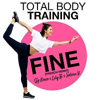 DJ Kenzo, Lily B, Solene V. – Fine [Total Body Training - French Remix]