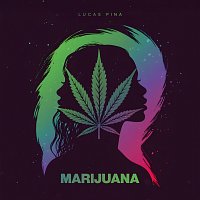 Lucas Pina – Marijuana