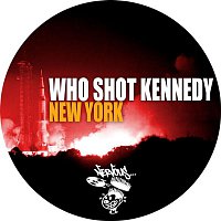 Who Shot Kennedy – New York