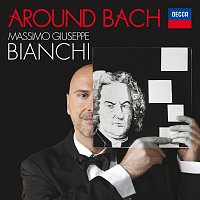 Massimo Giuseppe Bianchi – Around Bach