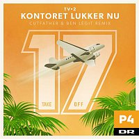 Tv-2 – Kontoret Lukker Nu (Cutfather & Ben Remix)