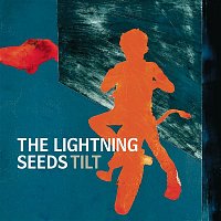 The Lightning Seeds – Tilt