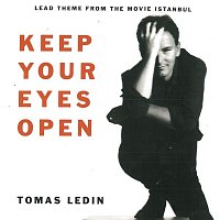Tomas Ledin – Keep Your Eyes Open