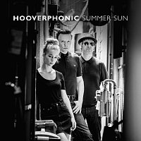 Hooverphonic – Summer Sun