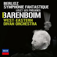 West-Eastern Divan Orchestra, Daniel Barenboim – Berlioz: Symphonie Fantastique; Liszt: Les Préludes [Live In London / 2009]