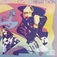 Dave Mason – The Best Of Dave Mason