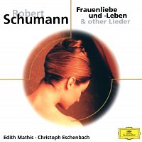 Edith Mathis, Christoph Eschenbach – Schumann: Lieder