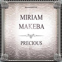 Miriam Makeba – Precious