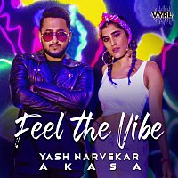 Yash Narvekar, Akasa – Feel The Vibe