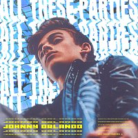Johnny Orlando – All These Parties