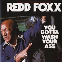 Redd Foxx – You Gotta Wash Your Ass