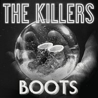 The Killers – Boots