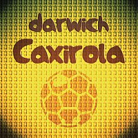 Darwich – Caxirola