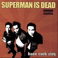 Superman Is Dead – Kuta Rock City