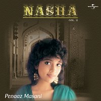 Peenaz Masani – Nasha  Vol.  1