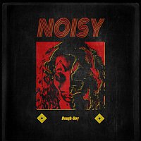 Dough-Boy – Noisy