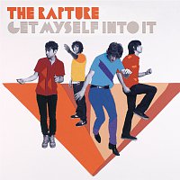 The Rapture – Get Myself Into It [Esingle]